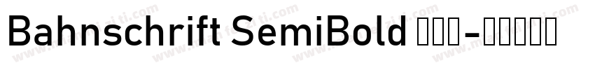 Bahnschrift SemiBold 半粗体字体转换